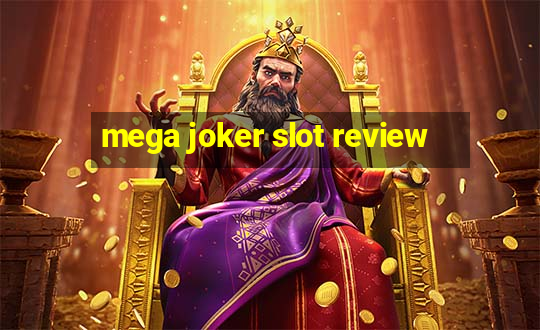 mega joker slot review