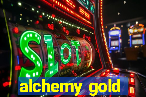 alchemy gold