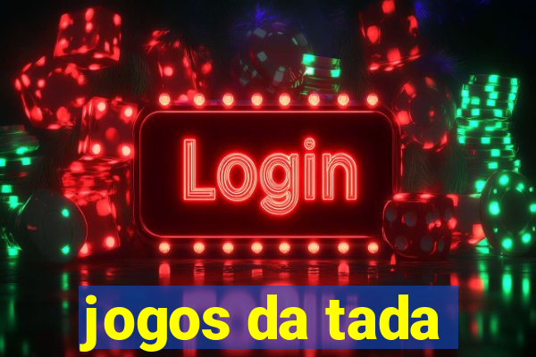 jogos da tada