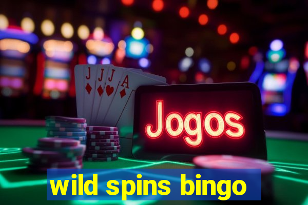 wild spins bingo