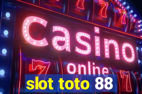 slot toto 88