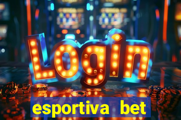 esportiva bet casino pix