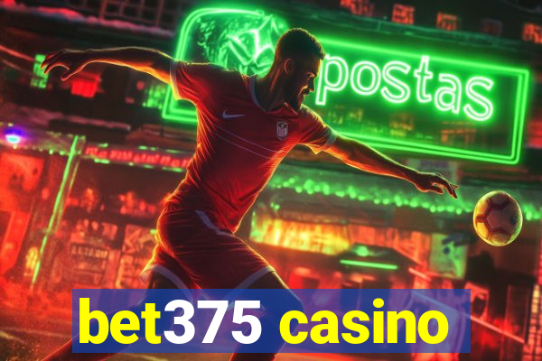 bet375 casino