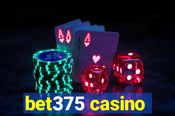 bet375 casino