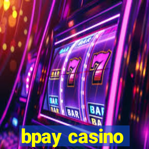 bpay casino