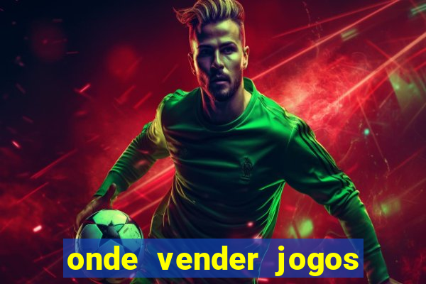 onde vender jogos de ps4 usados