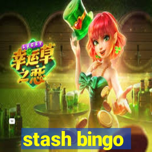 stash bingo