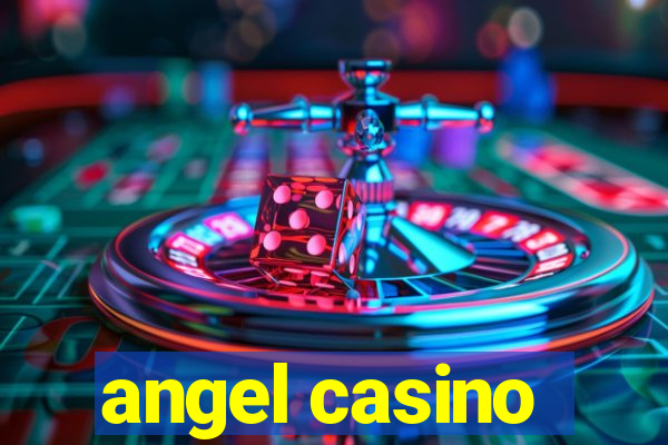 angel casino