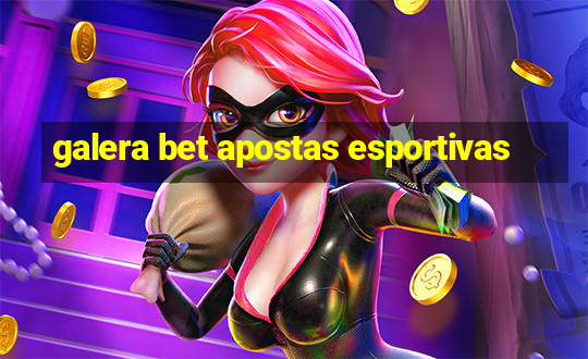 galera bet apostas esportivas