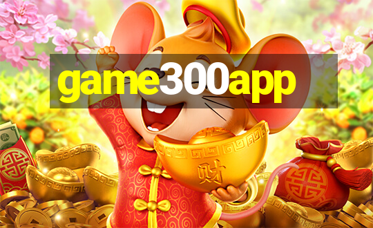 game300app