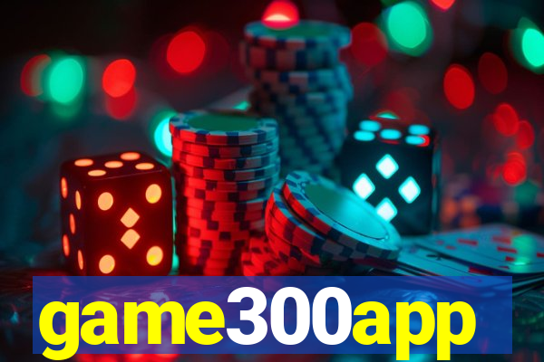 game300app