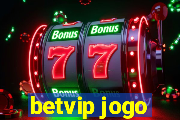 betvip jogo