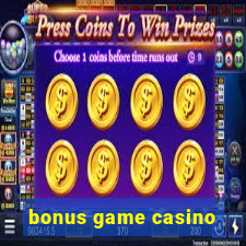 bonus game casino