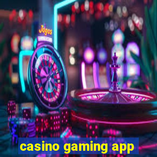 casino gaming app