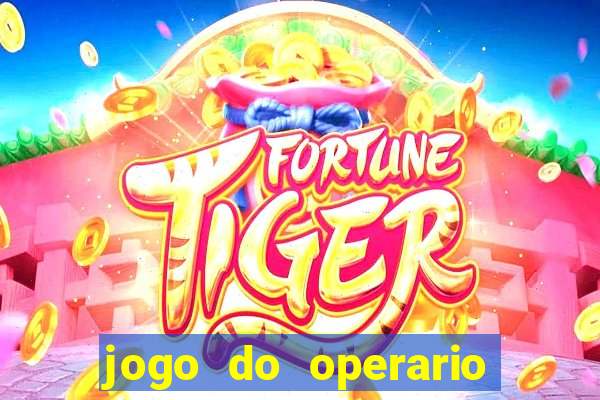 jogo do operario ao vivo