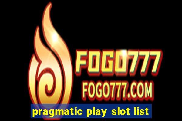 pragmatic play slot list