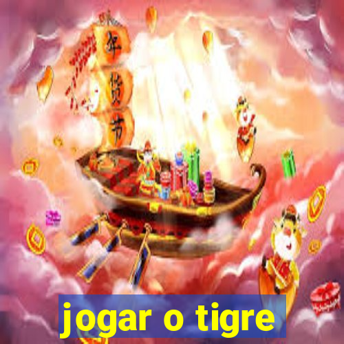 jogar o tigre