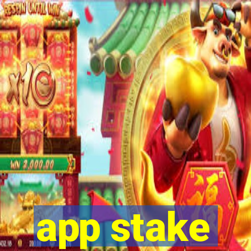 app stake