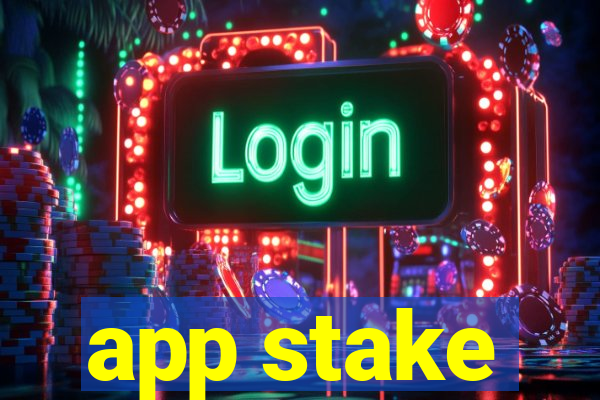 app stake