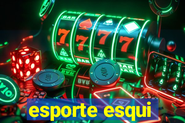 esporte esqui