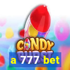 a 777 bet