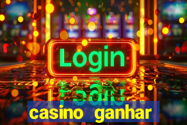 casino ganhar dinheiro no cadastro