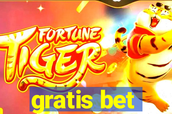 gratis bet