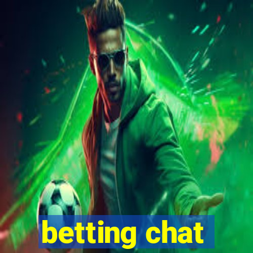 betting chat