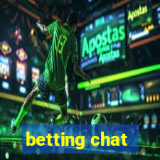 betting chat