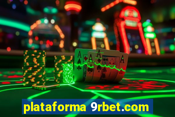 plataforma 9rbet.com