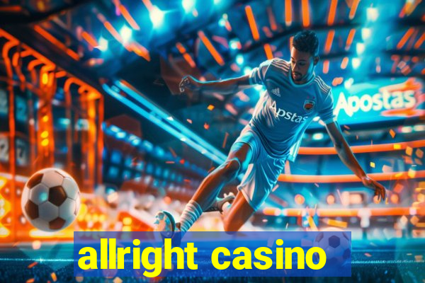 allright casino