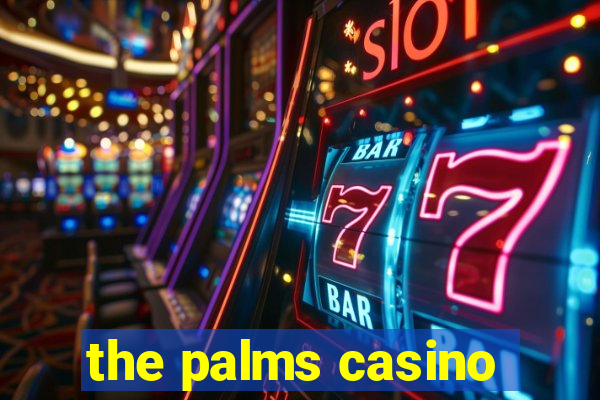 the palms casino