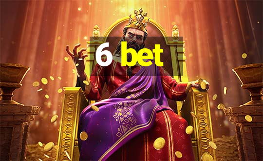 6 bet