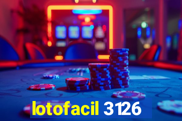 lotofacil 3126