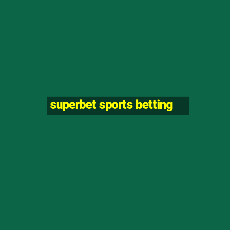 superbet sports betting