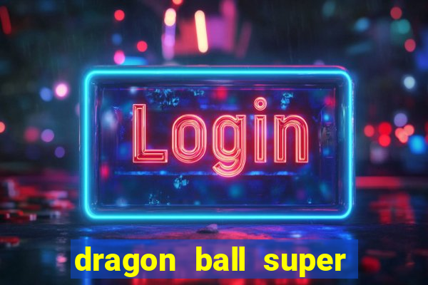 dragon ball super super hero dublado google drive