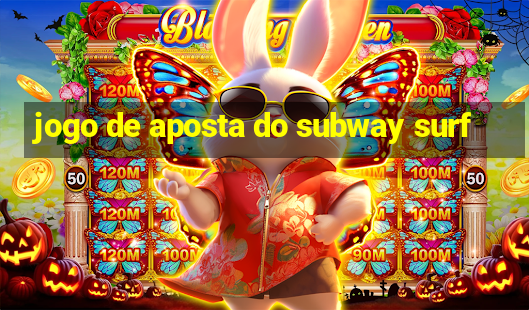 jogo de aposta do subway surf