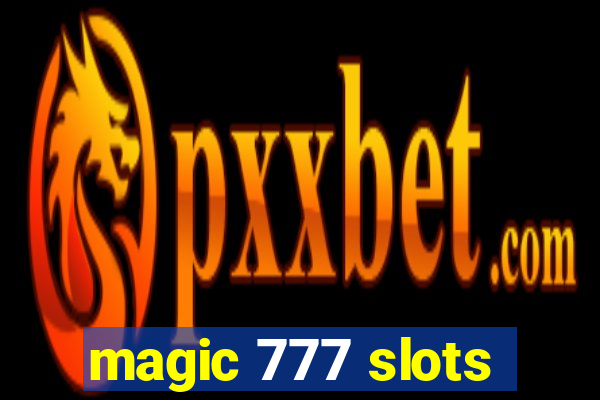 magic 777 slots