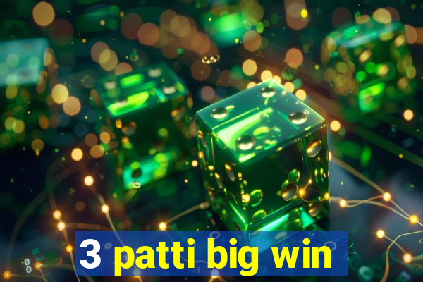 3 patti big win