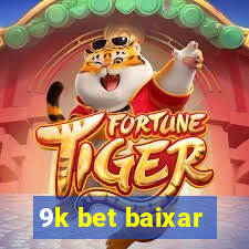 9k bet baixar