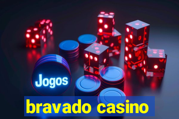 bravado casino