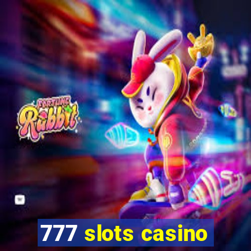 777 slots casino