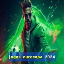 jogos eurocopa 2024 onde assistir