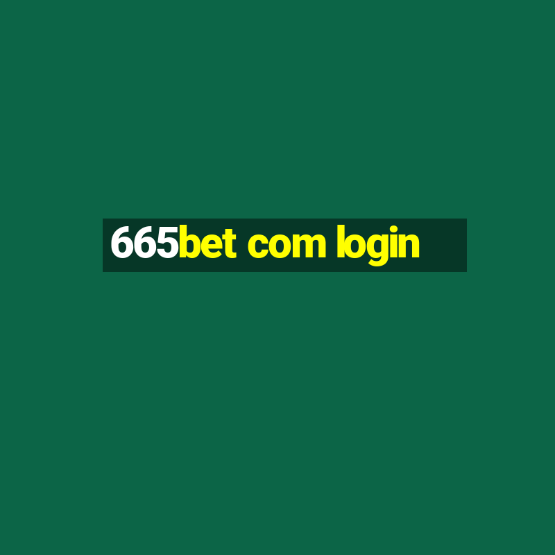 665bet com login