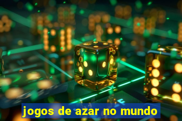 jogos de azar no mundo