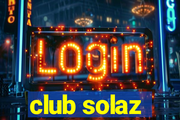 club solaz