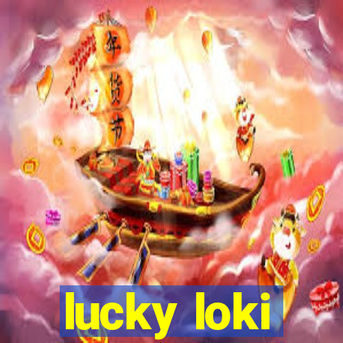 lucky loki