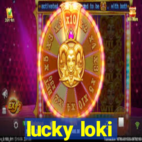 lucky loki