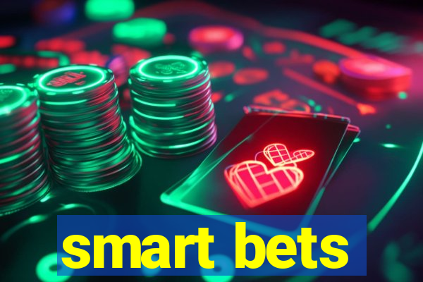 smart bets