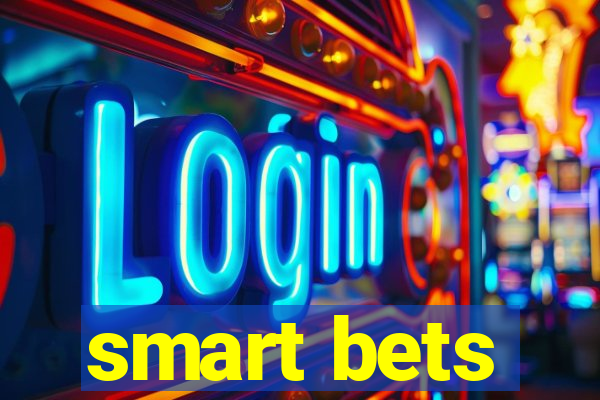 smart bets